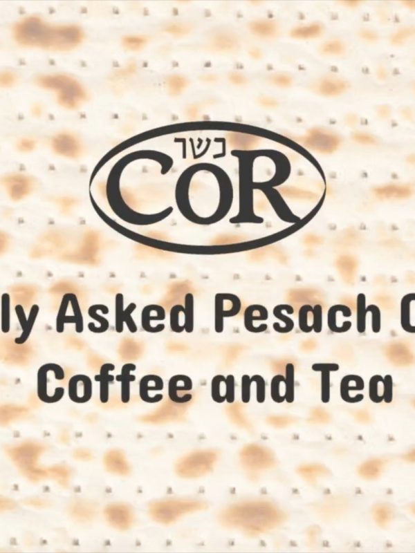 Frequently Asked Passover Questions Coffee & Tea