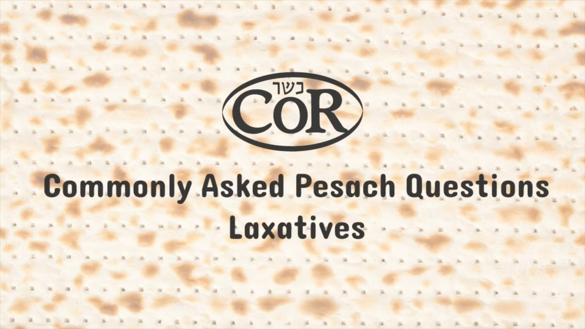 Frequently Asked Passover Questions Laxatives
